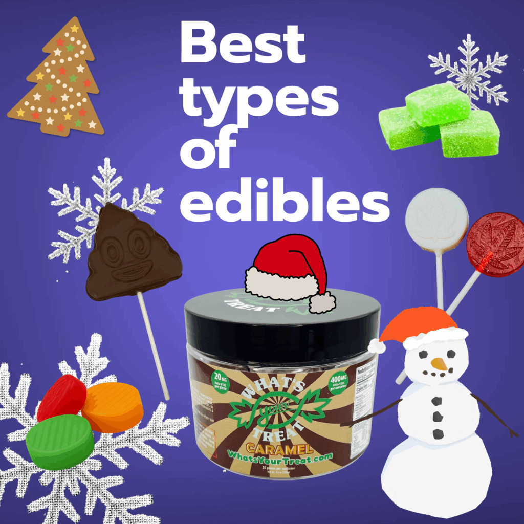 best types of edibles